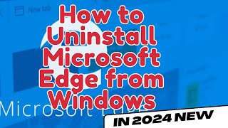 How to Uninstall Microsoft Edge from Windows 10 \u00100 Working ⏬👇 [upl. by Ycnej]