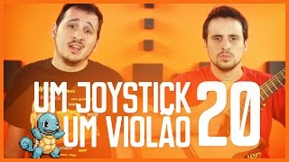 ♫ UM JOYSTICK UM VIOLÃO  20 ♫ [upl. by Upton]