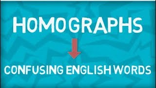 Everything about Homographs  Confusing Words In English [upl. by Johansen]