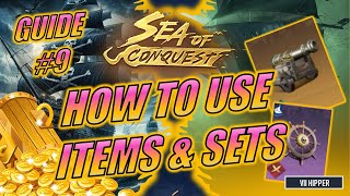 Sea of Conquest  How to use Items and Sets Guide 10 [upl. by Anyel]