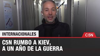 La COBERTURA ESPECIAL de C5N RUMBO a UCRANIA [upl. by Thin]