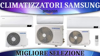 ➤ Migliore 3 Climatizzatori Samsung 2023 ✓ [upl. by Chrissie]