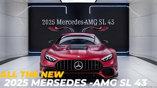 2025 Mercedes AMG SL 43 Review Unleashing Luxury and Performance [upl. by Archangel471]