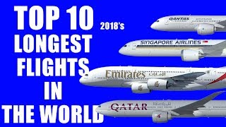 Top 10 Longest Flights in the World 2018 [upl. by Jun]