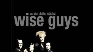 wise guys  Früher [upl. by Nerdna385]