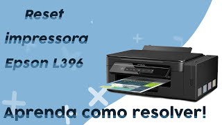 Como fazer o reset da impressora Epson L396 [upl. by Rieth]