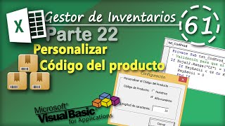 Gestor de Inventarios Parte 22  Personalizar Código del producto  VBA Excel 2013 61 [upl. by Crandall]