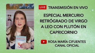 EN VIVO ESPECIAL MERCURIO RETRÓGRADO DE VIRGO A LEO CON PLUTÓN EN CAPRICORNIO [upl. by Nollaf799]