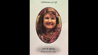 Lynn Rattray  Celebration of Life [upl. by Mara]