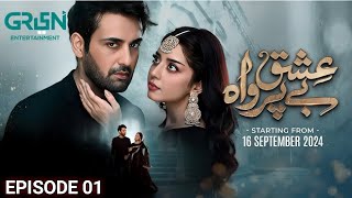 Ishq Beparwa  Episode 1  16 September 2024  Green Tv Drama  Affan Waheed  Alizeh Shah [upl. by Evangelina]