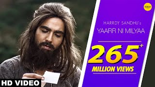 Yaarr Ni Milyaa Full Song  Harrdy Sandhu  B Praak  Jaani  Arvindr Khaira  Punjabi Songs [upl. by Eiramesor]