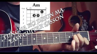 Tungna ko dhun ma easy guitar lesson [upl. by Aikemat]