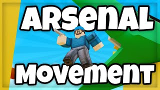 A Guide To Arsenal Movement Roblox Arsenal [upl. by Enatan]