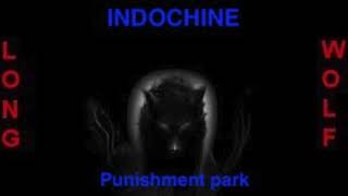 Indochine  Punishment park  Extended Wolf [upl. by Regnij210]