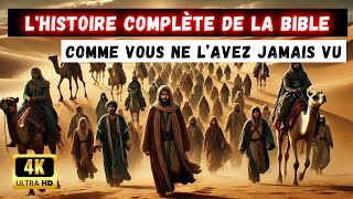 Lhistoire complète de la Bible comme vous ne lavez jamais vue auparavant en 4K [upl. by Zindman333]