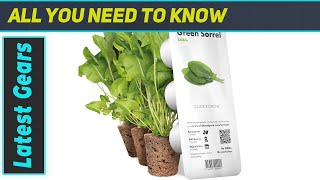 Click and Grow Smart Garden Green Sorrel Pods The Best Way to Grow Fresh Greens at Home [upl. by Aldos]