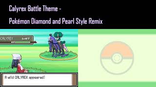 Calyrex Battle Theme  Pokémon Diamond amp Pearl Style Remix [upl. by Arikehs956]