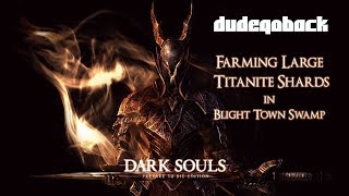 Large Titanite Shard Farming  Tips N Tricks  Dark Souls 1 [upl. by Yokum]