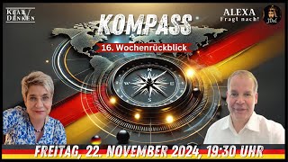 🔵💥LIVE  KOMPASS  16 Wochenrückblick mit Alexa und Stefan💥 [upl. by Iney]