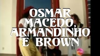 Armandinho Osmar Macedo e Carlinhos Brown  Brasileirinho [upl. by Kwasi568]