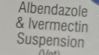 Albendazole amp Ivermectin Suspension Vet [upl. by Dhruv10]