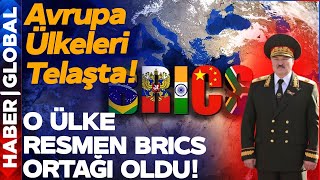 Avrupanın O Ülkesi Resmen BRICS Ortağı Batı Tutuştu [upl. by Chaworth]