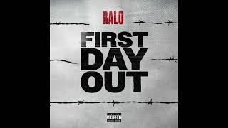 Ralo  First Day Out Official Studio Instrumental [upl. by Hild]