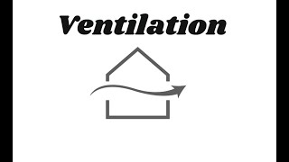 What is ventilation Part 1 [upl. by Eicnarf2]