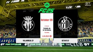 VILLARREAL CF vs GETAFE CF LaLiga 2425 Gameplay EA FC 25 eafc25 easports [upl. by Neelasor82]