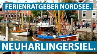 NEUHARLINGERSIEL Hafen Sielhof Rettungsschuppen und Buddelschiffe  Ferienratgeber Nordsee [upl. by Nomyaw969]