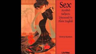 Sex Avoided Subjects Discussed in Plain English by Henry Stanton Educational Audio Book [upl. by Eblehs192]