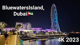 Dubai Bluewaters Island 🇦🇪 Bluewaters Island Night Walking Tour 2023  4K  UAE bluewater dubai [upl. by Ahsinra798]