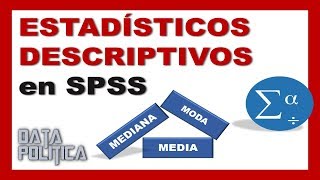 Cómo solicitar ESTADÍSTICOS DESCRIPTIVOS en SPSS  Tutorial de SPSS 3 [upl. by Missy676]