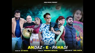 AndazEPahadi  Pravesh Nihalta  KT Music  Anil Gazta  Sunny Sharma  2023 [upl. by Bette]