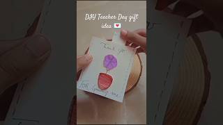 DIY Teachers Day gift idea 💌🌻diyyoutubeshortsgodcraftytshortsgift [upl. by Notlef139]