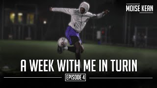 KMB EP4  A WEEK WITH ME IN TURIN  MOISE KEAN [upl. by Hezekiah5]