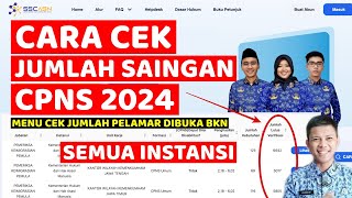 CARA CEK JUMLAH SAINGAN CPNS 2024  BISA UNTUK SEMUA INTANSI [upl. by Benjamin]