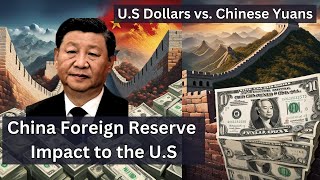 How Does Chinas Massive US Dollar Reserve Affect the US Economy [upl. by Sothena105]