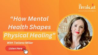 Healing Outside the Lines Rethinking Why We Get Sick and How We Get Better with Tatiana Miller [upl. by Sundin]