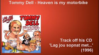 Tommy Dell  Heaven is my motorbike [upl. by Yklam]