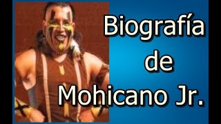 Biografía de Mohicano Jr [upl. by Auvil]