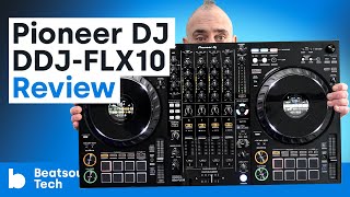 Pioneer DJ DDJFLX10 Review One Controller To Rule Them All Beatsource Tech [upl. by Eniffit621]