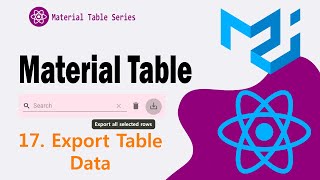 17 Export selected rows only in Material Table  Material UI [upl. by Ardnassela90]