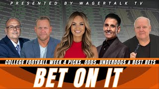 Bet On It  College Football Week 4 Picks and Predictions Vegas Odds Barking Dogs and Best Bets [upl. by Farmann495]