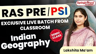 Geography Free Demo Class For RAS Pre Exam 2024 By Lakshita Maam  Springboard Academy  ras psi [upl. by Nhguaved]