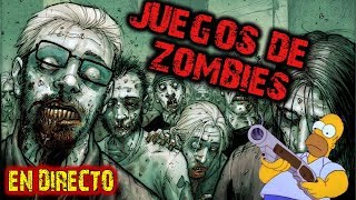 Juegos de Zombies  En Directo [upl. by Sidnac497]