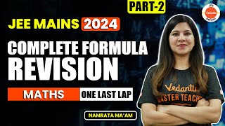 Complete Maths Formula Revision  Part 2  JEE Mains 2024  Namrata Maam [upl. by Yslehc]