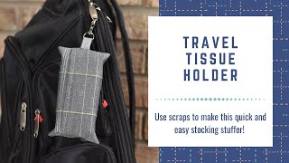 Travel Tissue Holder  quick and easy stocking stuffer gift [upl. by Donadee]