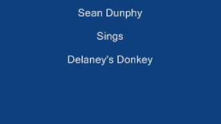 Delaneys Donkey  Sean Dunphy  Lyrics Underneath [upl. by Nysilla926]