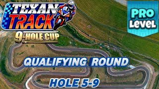 GOLF CLASH  TEXAN TRACK 9HOLE CUP  PRO QUALIFYING ROUND  HOLES 59⛳️ [upl. by Lokim]